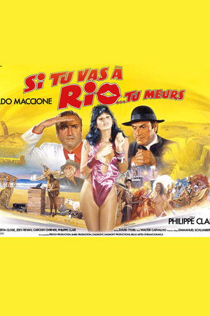 Si tu vas à Rio... tu meurs