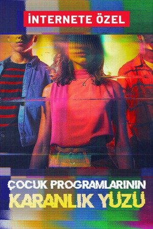 Çocuk Programlarının Karanlık Yüzü
