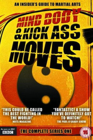 Mind, Body & Kick Ass Moves
