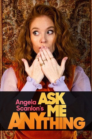 Angela Scanlon's Ask Me Anything