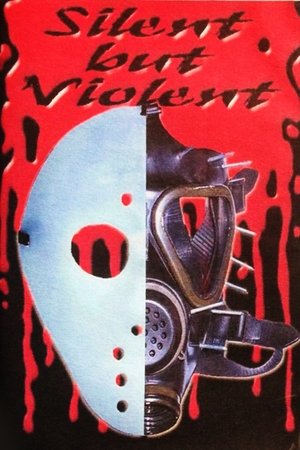 Silent but Violent 2003