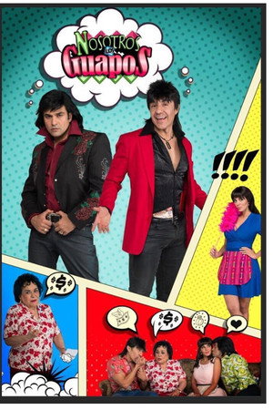 Nosotros los Guapos
