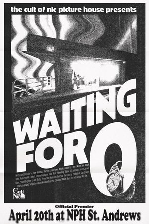 Waiting For O