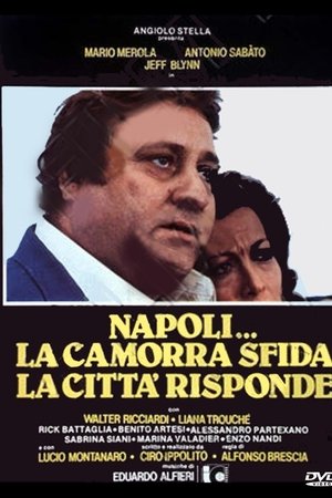 Napoli... la camorra sfida, la città risponde