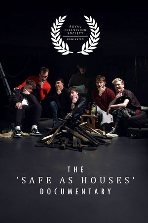 The 'Safe As Houses' Documentary