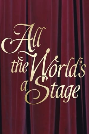 All The World's a Stage