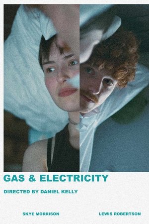 Gas and Electricity