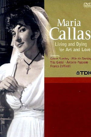 Maria Callas: Living and Dying for Art and Love