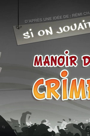 Let's Play Crime Manor