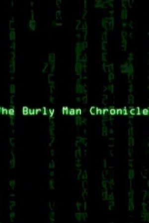 The Burly Man Chronicles