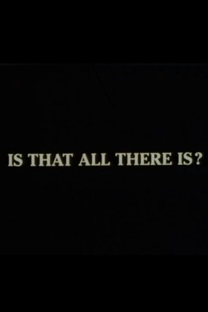 Is That All There Is?