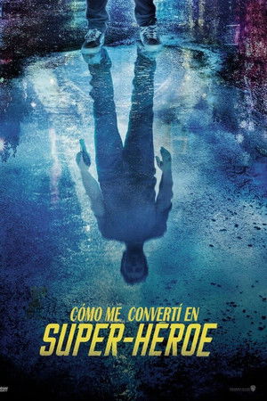 Imagen de Cómo me convertí en superhéroe
