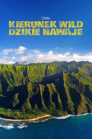 Kierunek Wild: Dzikie Hawaje