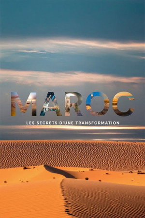 Maroc : les secrets d'une transformation