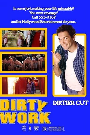 Dirty Work: Dirtier Cut