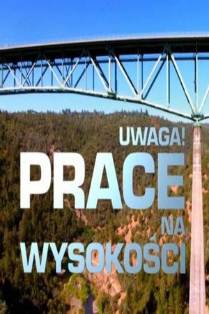 UWAGA! Prace na wysokości