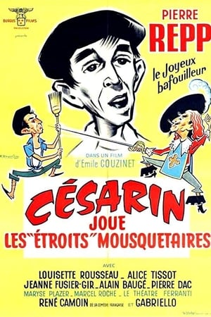 Césarin joue les 'étroits' mousquetaires