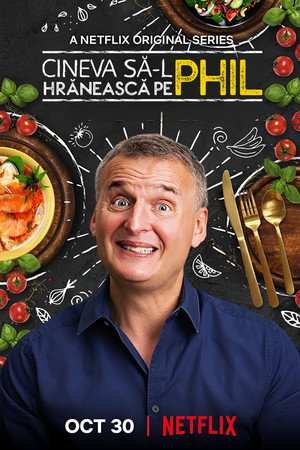 Cineva să-l hrănească pe Phil