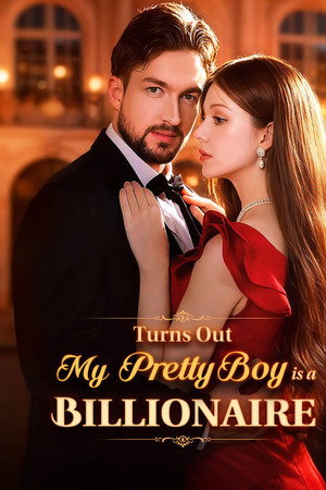 Turns Out My Pretty Boy is a Billionaire