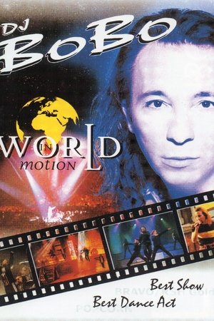 Dj Bobo - World in Motion