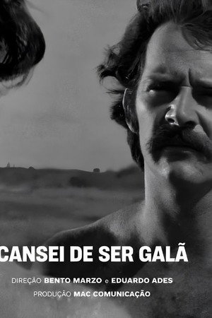 Cansei de ser galã