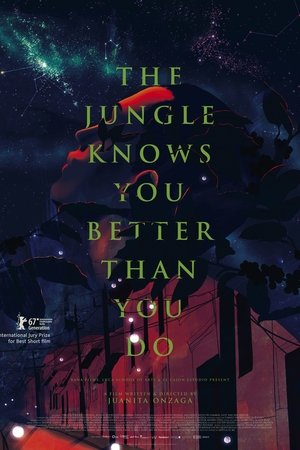 The Jungle Knows You Better Than You Do