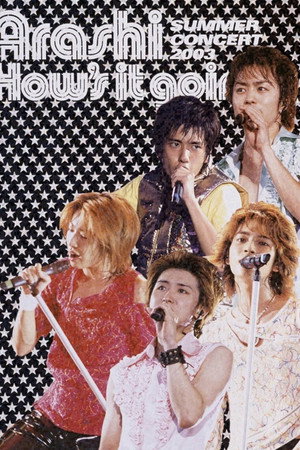 ARASHI How's it going? SUMMER CONCERT 2003
