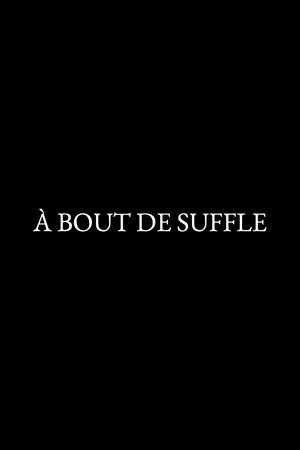 à bout de souffle