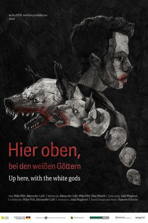 Up Here, With the White Gods