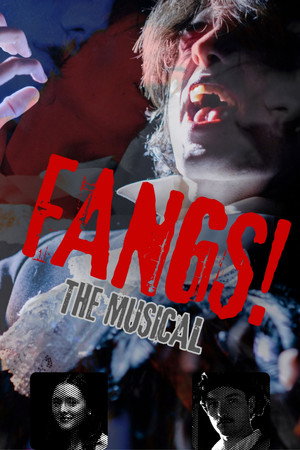 FANGS! The Musical