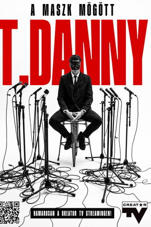 T. Danny - A maszk mögött