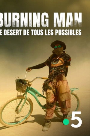 Burning Man, le désert de tous les possibles