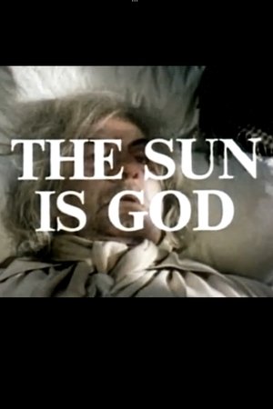 The Sun Is God