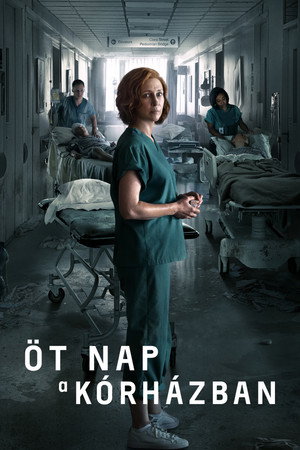Öt nap a kórházban