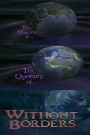 The Making of the Opening of Without Borders