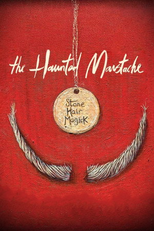 The Haunted Moustache