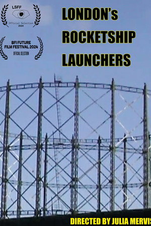London's Rocketship Launchers