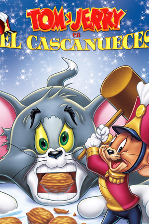 Tom y Jerry: El cascanueces