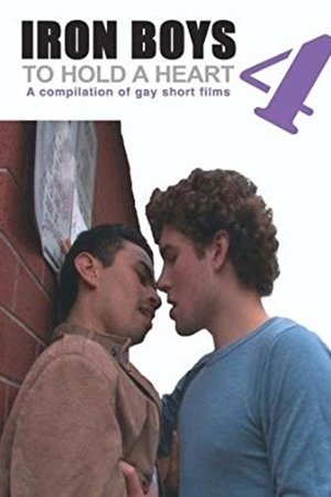 Iron Boys 4: To Hold a Heart