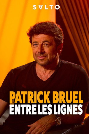 PATRICK BRUEL ENTRE LES LIGNES