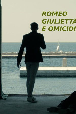 Romeo Giulietta e omicidi