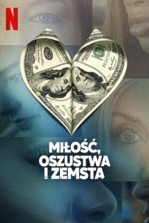 Miłość, oszustwa i zemsta