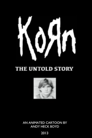 korn: the untold story