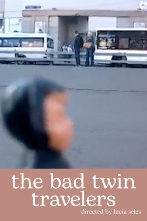 The Bad Twins Travelers