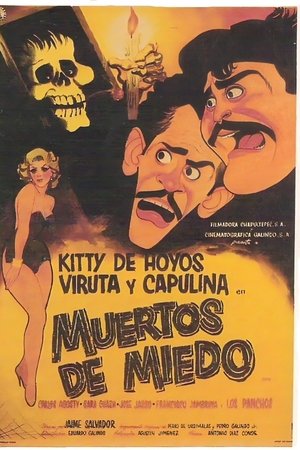 Muertos de miedo