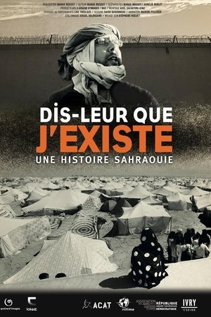 Dis-leur que J'existe