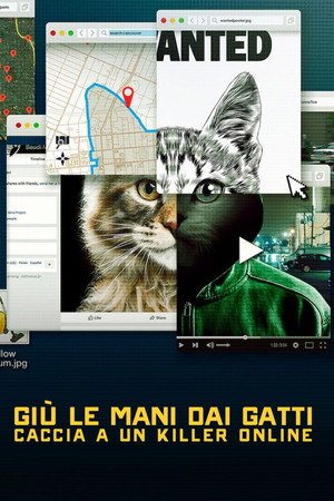 Giù le mani dai gatti: Caccia a un killer online