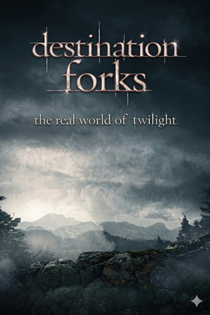 Destination Forks: The Real World of Twilight