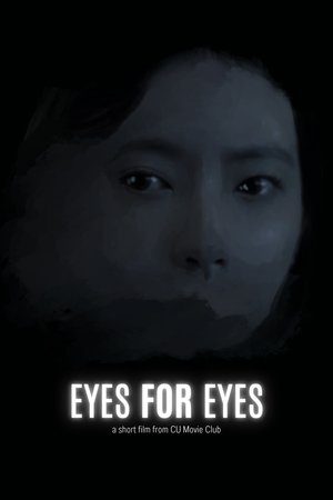 Eyes for Eyes
