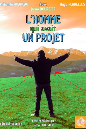 L'Homme qui avait un projet